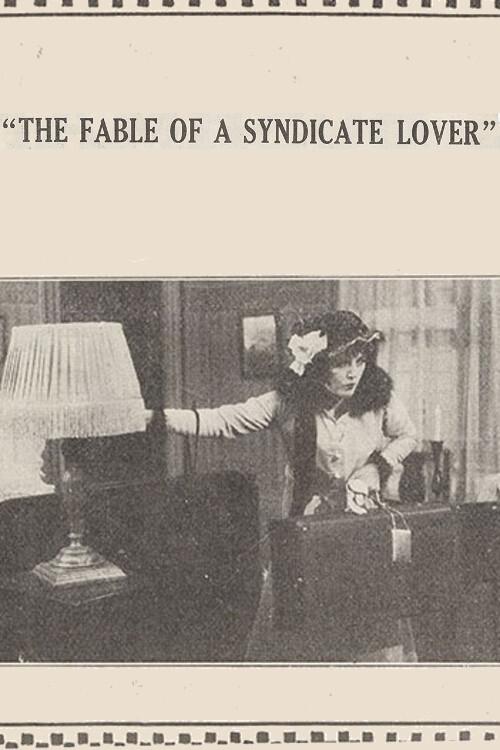 Постер The Fable of the Syndicate Lover